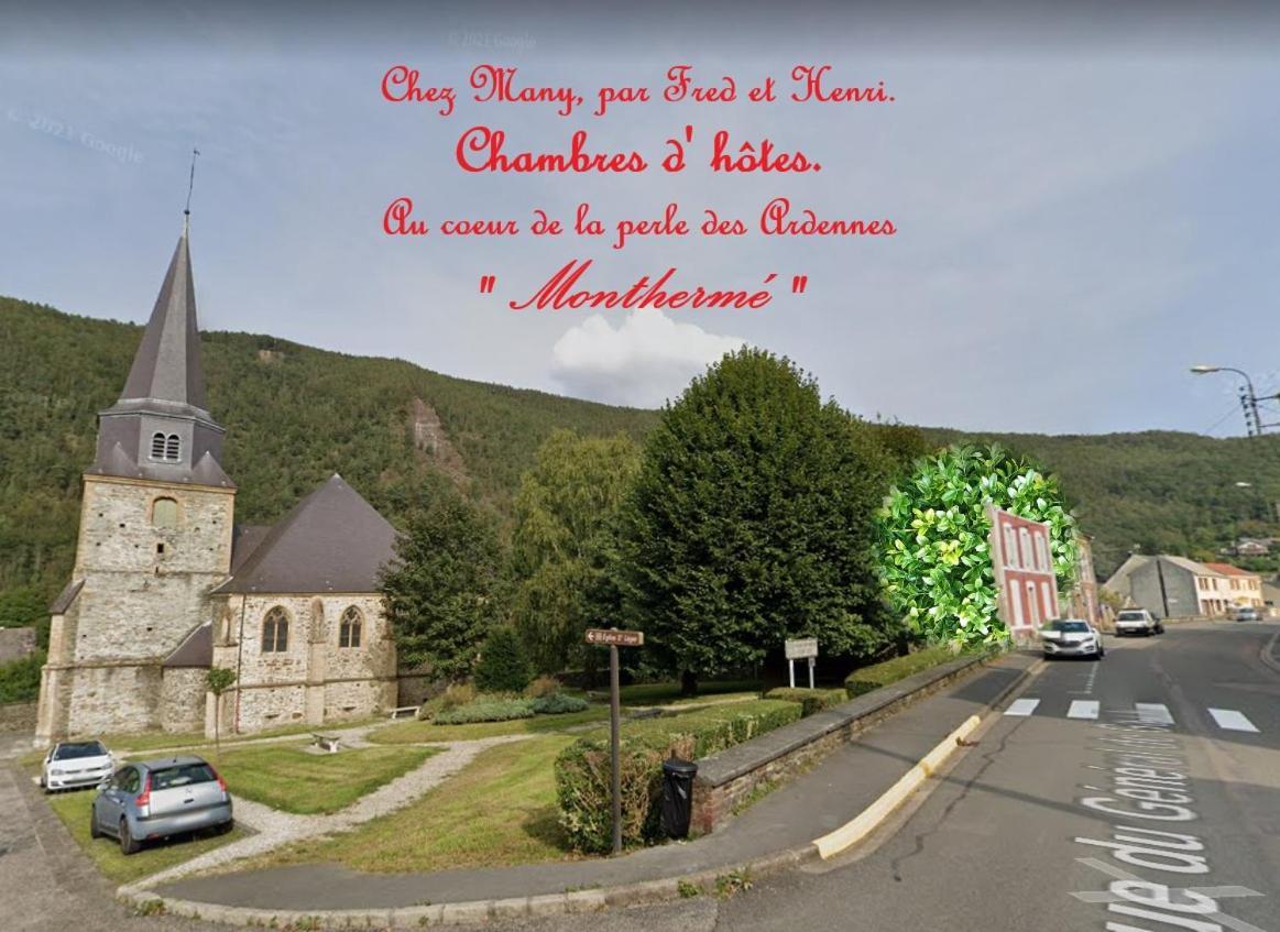 Chez Many, Par Fred Et Henri Bed & Breakfast Montherme Exterior photo